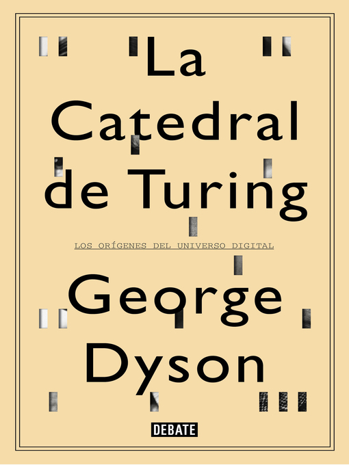Title details for La catedral de Turing by George Dyson - Wait list